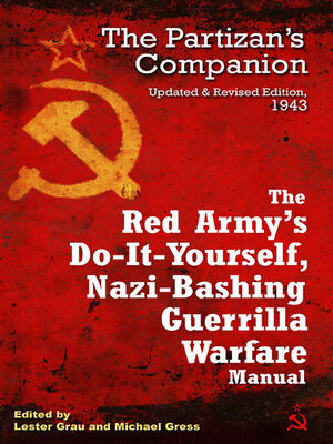 cover image of The Red Army's Do-It-Yourself, Nazi-Bashing Guerrilla Warfare Manual